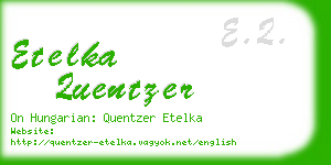 etelka quentzer business card